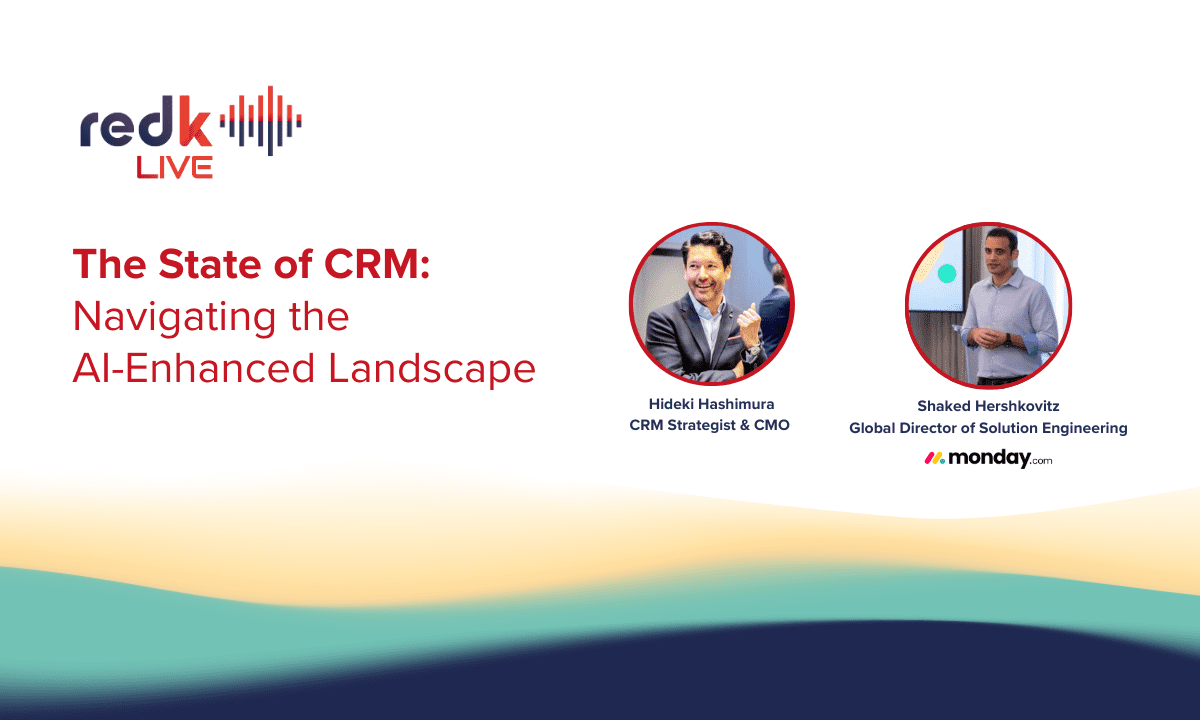 Navigating The Ai Enhanced Crm Landscape Insights From The Redk Live Navigating The Ai Enhanced Crm Landscape Insights From The Redk Live
