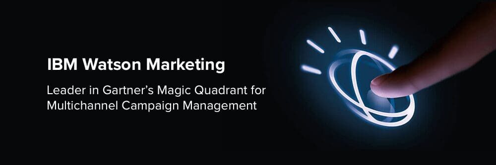 watson-marketing-leader-magic-quadrant-multichannel-campaign-management